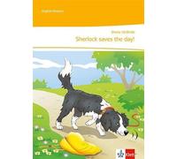 Sherlock saves the day!: Unit-Lektüre mit Online-Servicematerial und Audiodownload Klasse 5