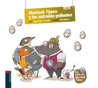 Sherlock Tópez y los extraños polluelos: 4 (Los casos de Sherlock Tópez)