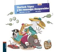 Sherlock Tópez y los renacuajos desaparecidos: 5 (Los casos de Sherlock Tópez)