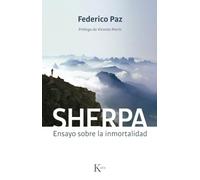 Sherpa: Ensayo sobre la inmortalidad (Sabiduría Perenne)
