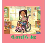 Sherrell Smiles (An ABC of Learning and Life Book)