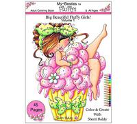 Sherri Baldy My-Besties Fluffys Coloring Book: Now Sherri Baldy's Fan Favorite Big Beautiful Fluffy Girls are available as a coloring book!