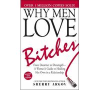 Sherry Argov Why Men Love Bitches (Tapa blanda) (Importación USA)