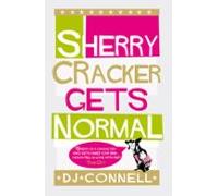 Sherry Cracker Gets Normal (ebook)