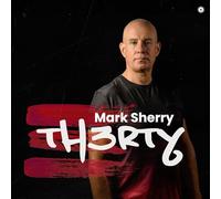 Sherry, Mark - TH3RTY
