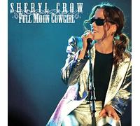 Sheryl Crow - Full Moon Cowgirl
