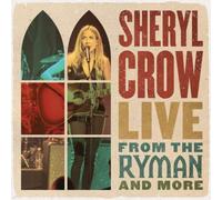 Sheryl Crow Live from the Ryman and More (CD) Album (Importación USA)