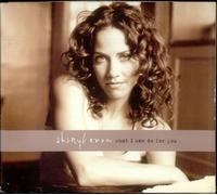 Sheryl Crow - What I Can Do for You