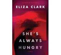 Shes Always Hungry (ebook)
