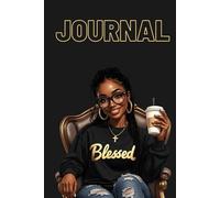 She's Blessed: A Journal for Gratitude, Growth, and Life’s Beautiful Seasons