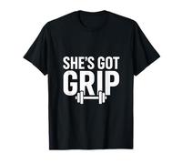 She's Got Grip - Motivación para el Gimnasio Camiseta