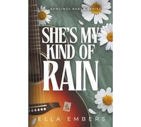 She's My Kind Of Rain: A Small Town, Country Singer, He Falls First Romance (Rawlings Ranch Series)