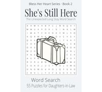 She's Still Here: The Unexpected Long Stay Word Search (Bless Her Heart)