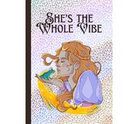 SHE'S THE WHOLE VIBE: A Journal Hardcover Ruled Notebook For Girls, Size 7 x 10 inches with 120 pages
