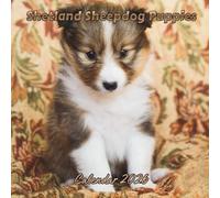Shetland Sheepdog Puppies Calendar 2026: Organizer For Home & Office From January to December For Men, Women