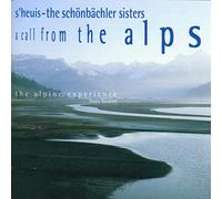 S'Heuis - A Call From The Alps