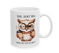 Shh No Hables Hasta Que Mi Esté Vacío Búho Sarcástico Taza De Café Cerámica Taza Con Asa Tazas 330Ml Para Oficina Zumo Bebidas