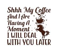 Shha mi café y yo estamos teniendo un momento, me ocuparé de ti más tarde, unicornio. Calcomanías de letras 67.2x76.5cm Personalización personalizada Café