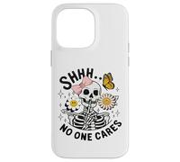 Shhh a Nadie le Importa Esqueleto Divertido Carcasa para iPhone 14 Pro MAX