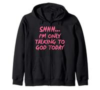 Shhh, Hoy Solo Hablo con Dios. Sudadera con Capucha