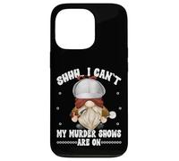 Shhh I Cant My Murder Shows Are On True Crime GNOME Graphic Carcasa para iPhone 13 Pro