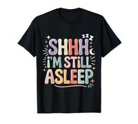 Shhh I'm Still Asleep Siesta Perezoso Cansado - Camiseta