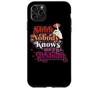 Shhh Nadie Sabe Que Soy Un Orgullo Lésbico Saliendo Divertido Carcasa para iPhone 11 Pro MAX