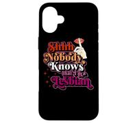 Shhh Nadie Sabe Que Soy Un Orgullo Lésbico Saliendo Divertido Carcasa para iPhone 16 Plus
