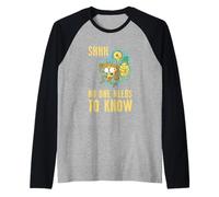 Shhh No One Needs To Know Camiseta Manga Raglan