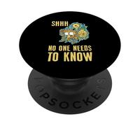 Shhh No One Needs To Know PopSockets PopGrip Adhesivo