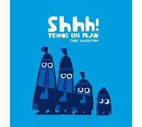 SHHH! TEMOS UN PLAN | Chris Haughton