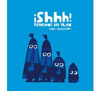 ¡Shhh! Tenemos un plan | Chris Haughton