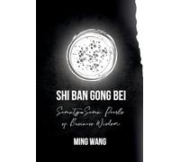 Shi Ban Gong Bei: Seventy-Seven Pearls of Business Wisdom