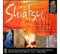 Shiatsu: The Mind Body and Soul Series [CASSETTE]