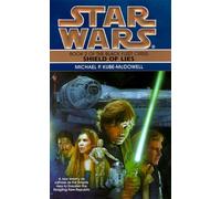 Shield of Lies: Star Wars Legends (The Black Fleet Crisis): 2 (Star Wars: The Black Fleet Crisis Trilogy - Legends)