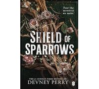 Shield of Sparrows: THE INSTANT SUNDAY TIMES AND NEW YORK TIMES BESTSELLER