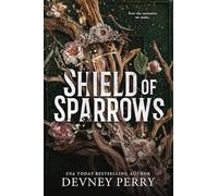 Shield of Sparrows: THE INSTANT SUNDAY TIMES AND NEW YORK TIMES BESTSELLER