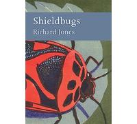 Shieldbugs: A New Naturalist Volume on Entomology and the Natural History of Insects (Collins New Naturalist Library)