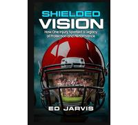 “Shielded Vision": "How One Injury Sparked a Legacy of Protection and Performance”