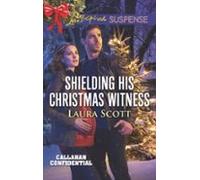 Shielding His Christmas Witness (ebook)