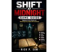 Shift at Midnight Game Guide: Beginner to Pro Tactics for Mastering Every Night Shift Challenge