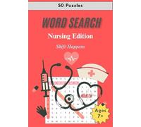 Shift Happens: A Word Search Book for Nurses | 50 Puzzles for the Chaos Between Codes, Call Lights & Charting