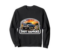 Shift Happens Funny Manual Gear Pick Up Truck Dueño Amante Sudadera