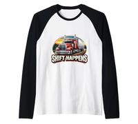 Shift Happens Funny Truck Driver Trucker Truckie Pun Truck Camiseta Manga Raglan