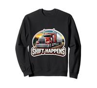 Shift Happens Funny Truck Driver Trucker Truckie Pun Truck Sudadera