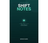 Shift Notes: A Daily Gratitude Journal for Nurses