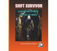 Shift Survivor: Sleep & Fatigue Optimizer for 4-on 4-Off Miners