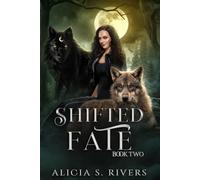 Shifted Fate: Book Two (Broken Luna Series)