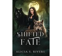Shifted Fate (Broken Luna Series)