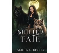 Shifted Fate (Broken Luna Series)